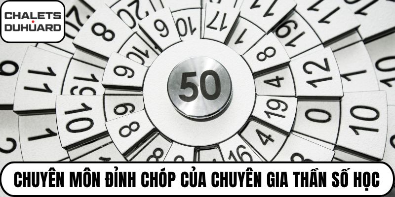 Chuyên môn đỉnh chóp của chuyên gia thần số học