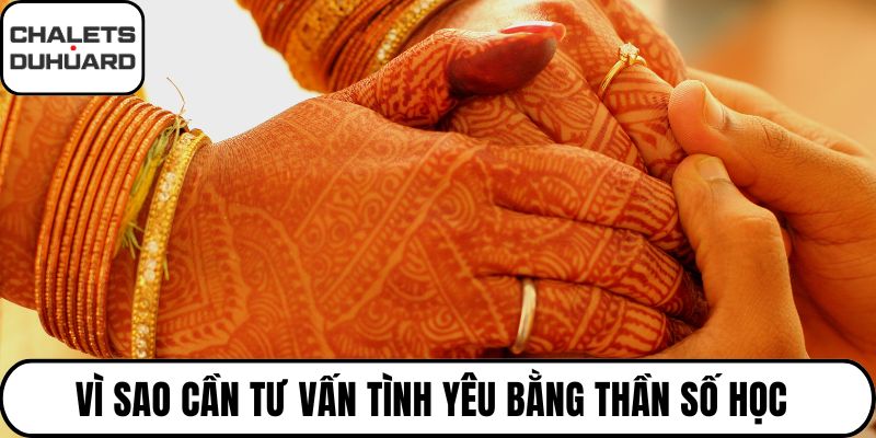 Vì sao cần tư vấn tình yêu bằng thần số học